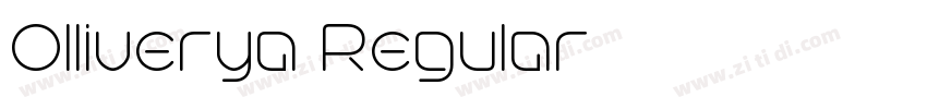 Olliverya Regular字体转换 Olliverya Regular字体转换